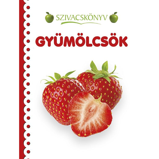 Szivacskönyv - Gyümölcsök Szivacskönyv - Gyümölcsök